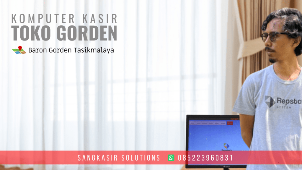 Jual Komputer Kasir Toko Gorden di Baron Gorden Tasikmalaya. Gratis instalasi dan training penggunaan aplikasi kasir Toko Gorden