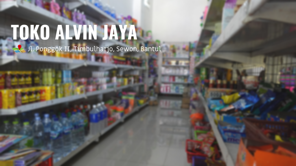 Toko Alvin Jaya (Toko Sembako, ATK, Perabotan Rumah, Plastik, Kardus) Timbulharjo, Sewon, Bantul. Jual murah kebutuhan Sembako, ATK, Perabotan Rumah, Plastik, Kardus di Timbulharjo, Sewon, Bantul, Yogyakarta