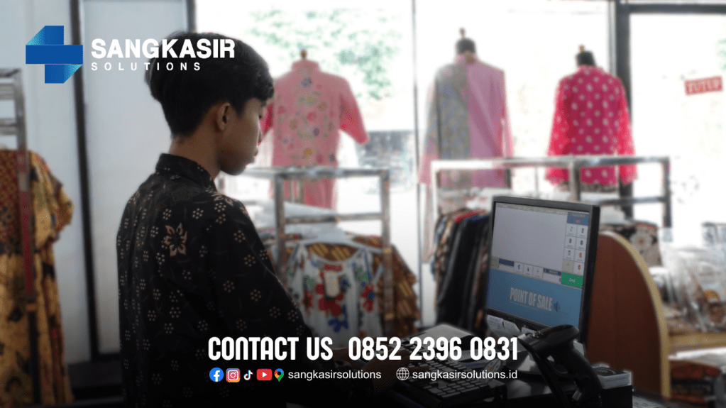 Penggunaan Program Komputer Kasir Repstart System di Toko Grosir Batik Djogja Satrio Agung
Butuh komputer kasir toko batik murah, mudah digunakan dan bergaransi?
Hubungi Sangkasir Solutions!
CP. 0852 2396 0831
"FREE instalasi dan training langsung di Jogja, Magelang, Tasikmalaya, Cirebon, Bogor, Nganjuk"